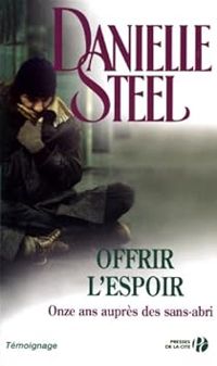 Danielle Steel - Offrir l'espoir