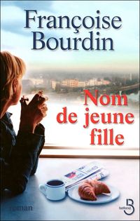 Françoise Bourdin - Nom de jeune fille