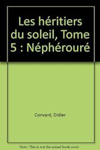 Didier Convard - Néphérouré