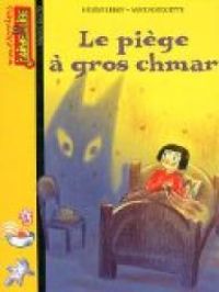 Helene Leroy - Piège à gros Chmar