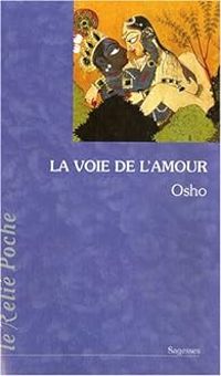  Osho - La voie de l'amour 