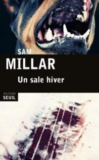 Couverture du livre Un sale hiver - Sam Millar