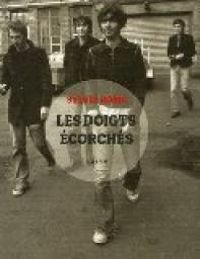 Sylvie Robic - Les doigts écorchés