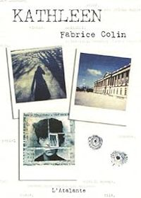 Fabrice Colin - Kathleen