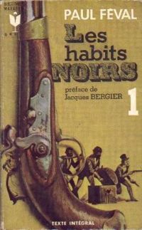 Couverture du livre Les habits noirs - Paul Feval