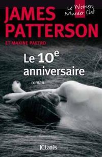 Couverture du livre 10e anniversaire - James Patterson - Maxine Paetro