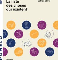 Couverture du livre La liste des choses qui existent - Cathon  - Iris 