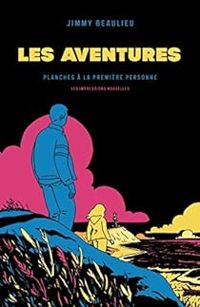 Couverture du livre Les aventures - Jimmy Beaulieu