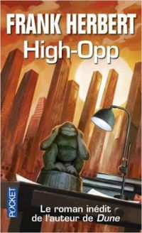 Couverture du livre High-Opp - Frank Herbert