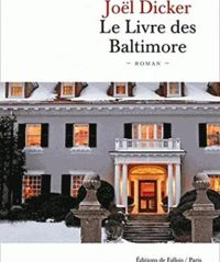 Couverture du livre Le Livre des Baltimore - Jol Dicker