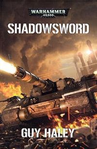 Couverture du livre Shadowsword - Guy Haley