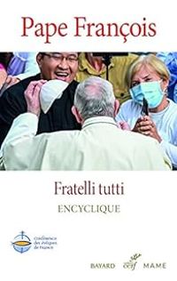 Couverture du livre Fratelli tutti : Encyclique - Pape Francois