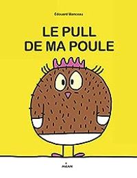 Edouard Manceau - Le pull de ma poule