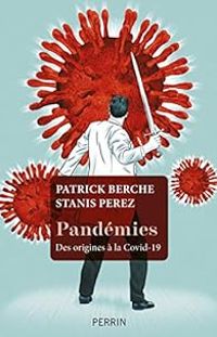 Couverture du livre Pandémies - Patrick Berche - Stanis Perez