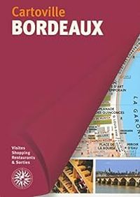 Couverture du livre Cartoville : Bordeaux - Guide Gallimard