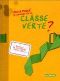 Couverture du livre Qui a piqué le courrier de la classe verte ? - Fanny Joly - Nicolas De Hirsching