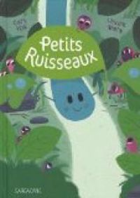 Couverture du livre Petits ruisseaux - Cathy Ytak - Vincent Mathy