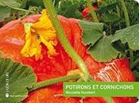 Couverture du livre Potirons et cornichons - Nicolette Humbert