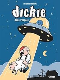 Pieter De Poortere - Dickie : Dans l'espace