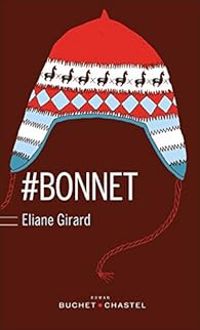 Couverture du livre #Bonnet - Eliane Girard