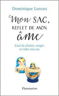 Couverture du livre Mon sac, reflet de mon âme - Dominique Loreau