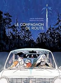 Couverture du livre Le compagnon de route - Tristan Fillaire - Lucie Quemener