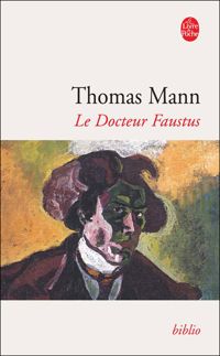 Thomas Mann - Le Docteur Faustus