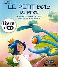 Jean Pierre Idatte - Le ptit bois de Pitou
