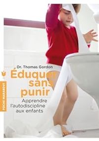 Couverture du livre Éduquer sans punir - Thomas Gordon