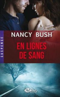 Couverture du livre En lignes de sang - Nancy Bush