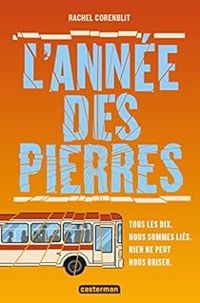 Couverture du livre L'année des pierres - Rachel Corenblit