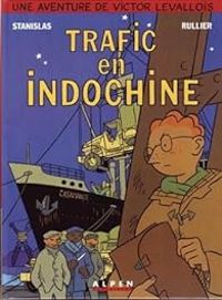 Couverture du livre Trafic en Indochine - Laurent Rullier