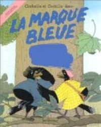 Couverture du livre La Marque bleue - Yvan Pommaux