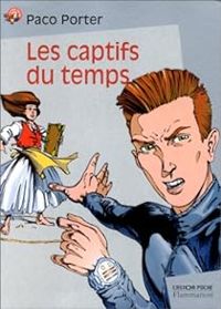 Paco Porter - Les Captifs du temps