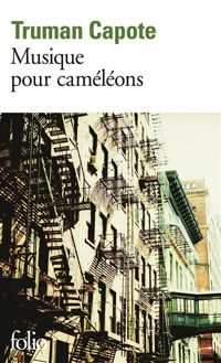 Couverture du livre Musique pour caméléons - Truman Capote