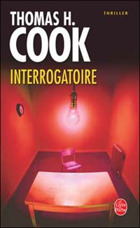 Couverture du livre Interrogatoire - Thomas H Cook