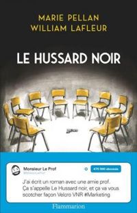 Couverture du livre Le hussard noir - William Lafleur - Marie Pellan