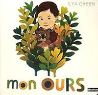 Couverture du livre Mon ours - Ilya Green