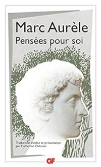 Couverture du livre Pensées pour soi - Marc Aurele - Catherine Dalimier