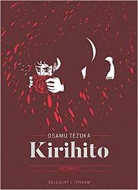 Osamu Tezuka - Kirihito - Édition prestige (Intégrale)