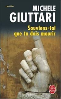 Couverture du livre Souviens-toi que tu dois mourir - Francoise Brun - Michele Giuttari