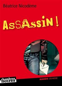 Couverture du livre Assassin ! - Beatrice Nicodeme