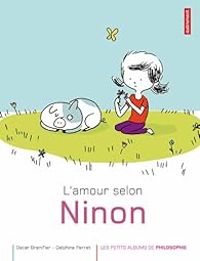 Couverture du livre L'amour selon Ninon - Oscar Brenifier - Delphine Perret