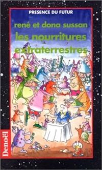 Rene Reouven - Dona Sussan - Les nourritures extraterrestres