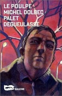 Couverture du livre Palet dégueulasse - Leif Tande - Michel Dolbec