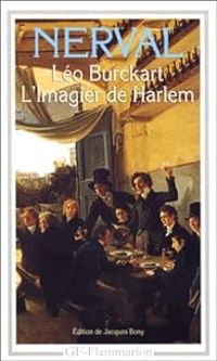 Couverture du livre Léo Burckart - L'imagier de Harlem - Alexandre Dumas - Jacques Bony - Joseph Mery - Gerard De Nerval