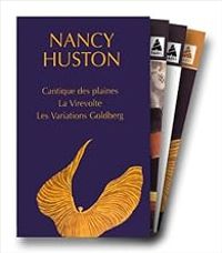 Nancy Huston - Le Cantique des plaines 