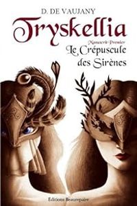 Couverture du livre Le crépuscule des sirènes - Didier De Vaujany