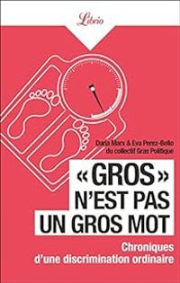 Couverture du livre « Gros » n'est pas un gros mot - Daria Marx - Eva Perez Bello