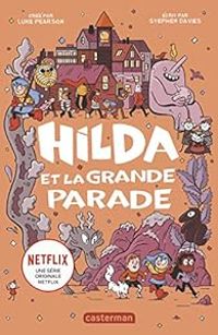 Couverture du livre Hilda et la grande parade - Luke Pearson